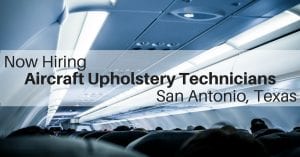 Aircraft Upholstery Technicians San Antonio TX