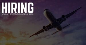 Aircraft Stress Fatigue Engineer Jobs