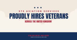 Career Opportunities for UK Veterans at STS Aviation Services